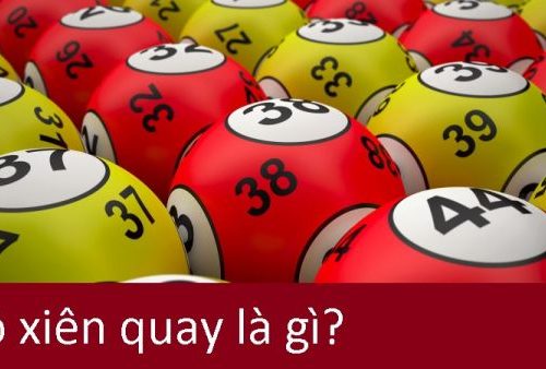 Lô xiên quay? Cách tính lô xiên quay hiệu quả từ cao thủ lô đề